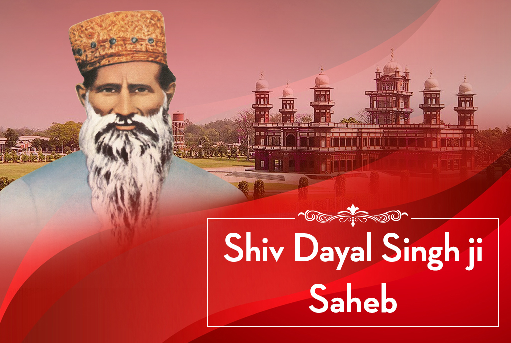 Shiv Dayal Singh ji Saheb